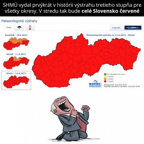 ,,no, potvrden u aj SHMU - vetko je moje!"